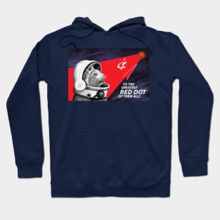 Soviet Cat - To the Greatest Red Dot of Them All! Hoodie